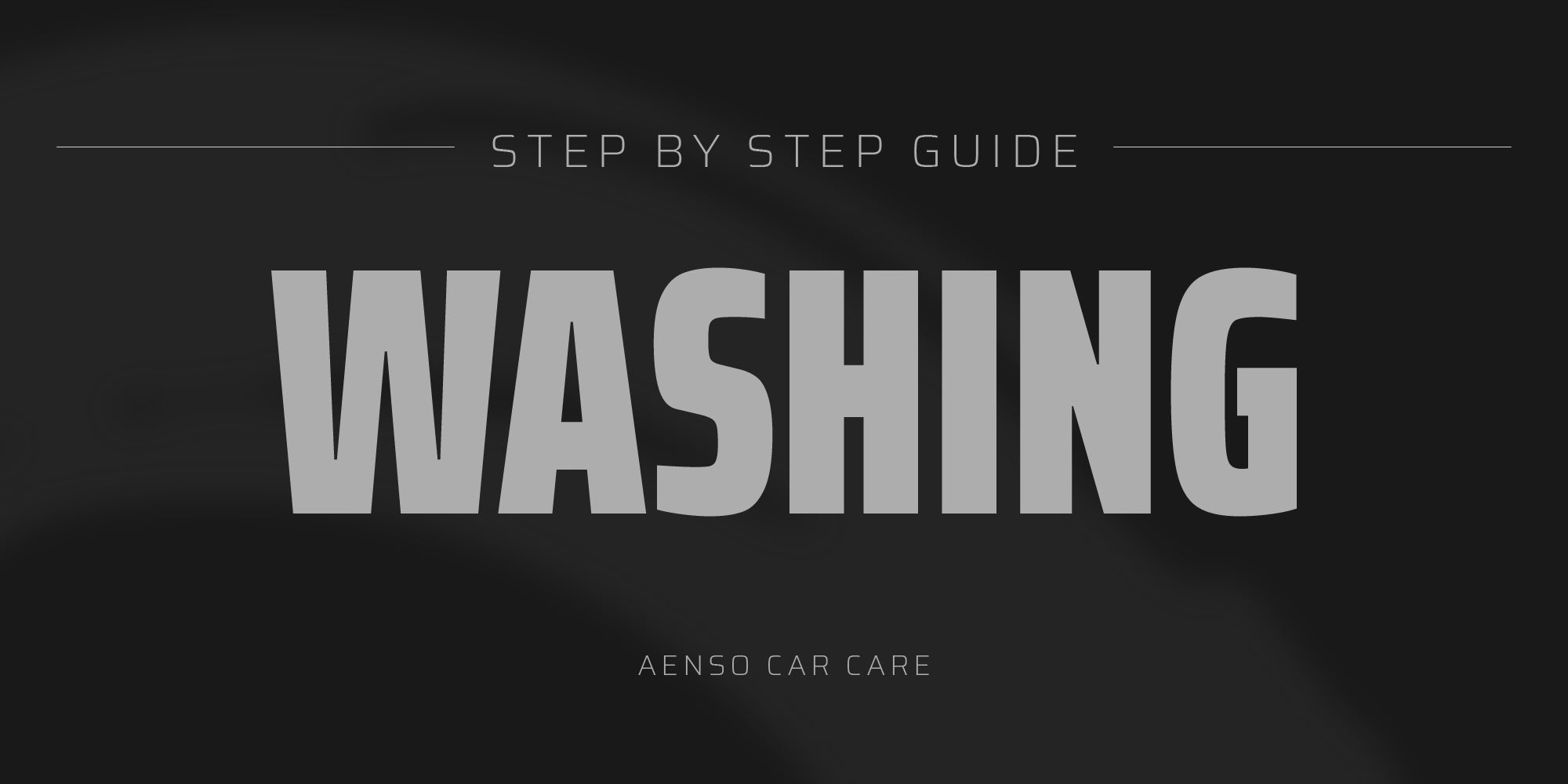 Step-by-Step Guide: Washing Your Vehicle Using Aenso Products - Aenso Car Care